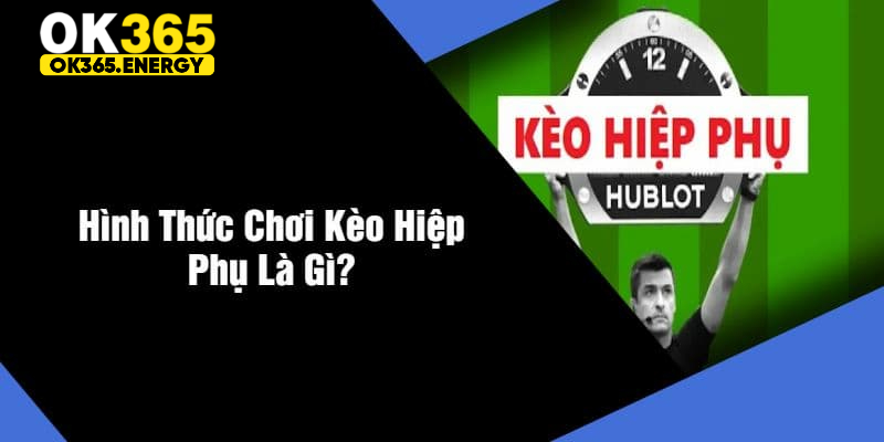 Kèo hiệp phụ